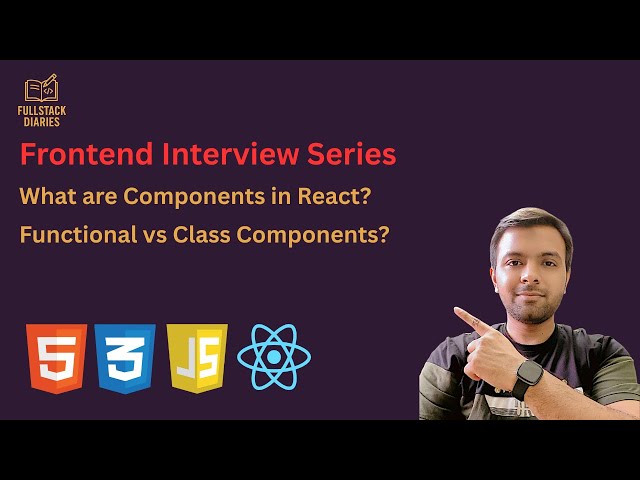 Components in React Explained | Functional vs Class Components (With Examples) Part -1