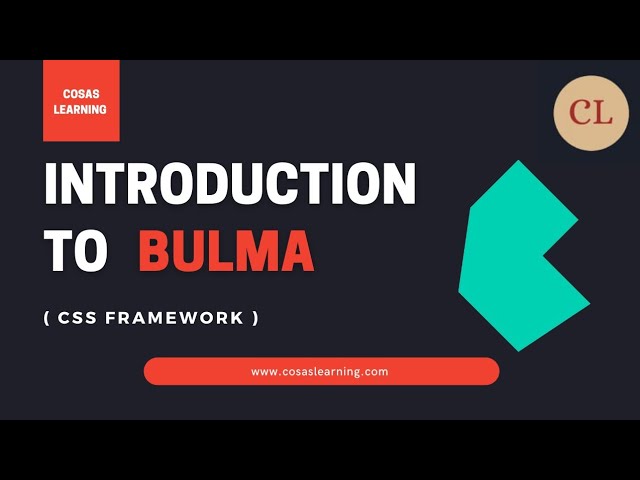 Introduction to Bulma | CSS Framework | Bulma