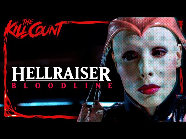 Hellraiser: Bloodline (1996) KILL COUNT