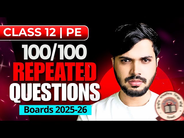 Physical Education Most REPEATED QUESTIONS 100% CONFIRMED🔥 😱 Class 12 CBSE 2025-26
