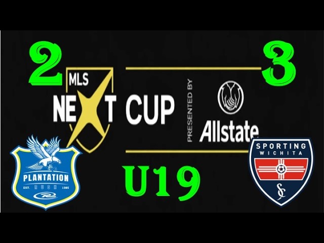 MLS NEXT CUP: Plantation FC Rush vs Sporting Witchita 2-3