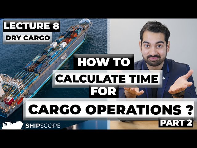 How to Calculate Time for Cargo Operation ? - Laytime Part 2