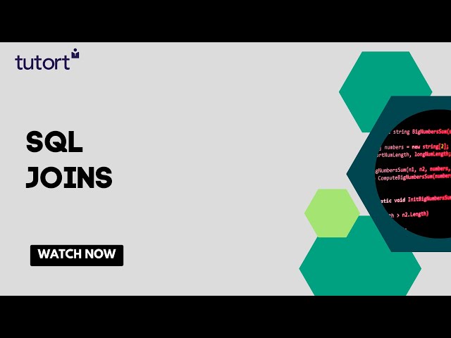 SQL Joins | Types of SQL JOINS | SQL Tutorials for Beginners 2023 | Tutort Academy