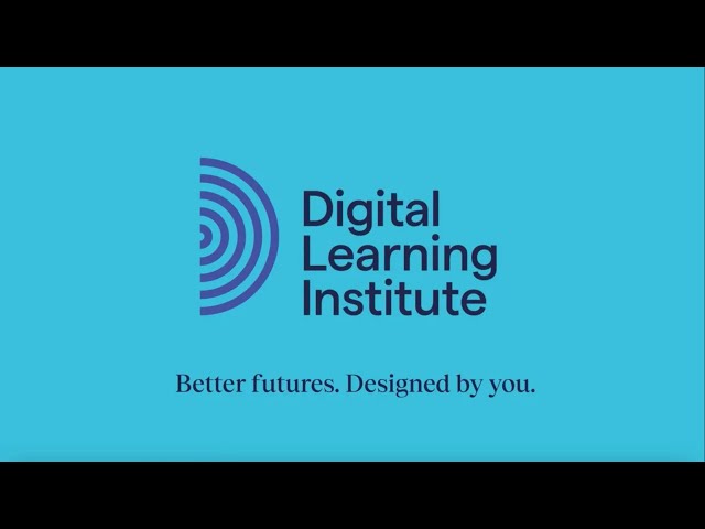 Welcome to the Digital Learning Institute