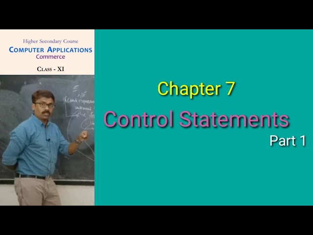 Chapter 7 Control Statements(Class 1)