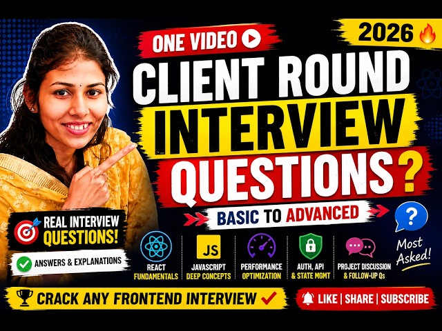Client Round Interview Questions (Basic to Advanced) 🔥 | Real Frontend Interview Questions 2026