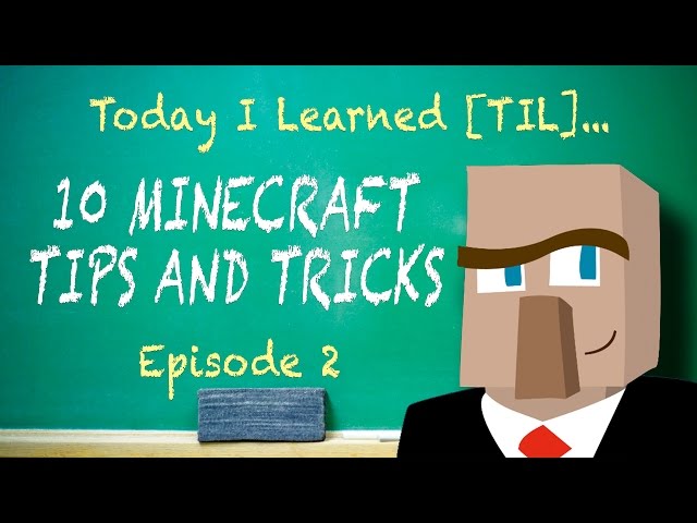 10 MINECRAFT TIPS AND TRICKS Ep. 2 - Today I Learned [TIL] on Reddit