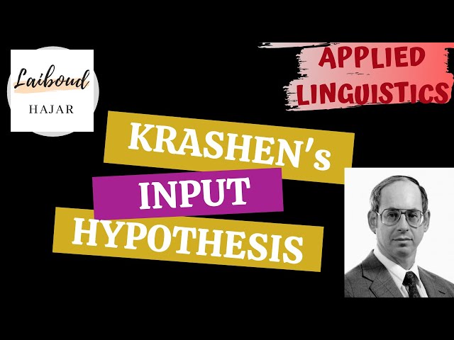 Krashen's Input hypothesis | Comprehensible input | Part 4 Ep #7
