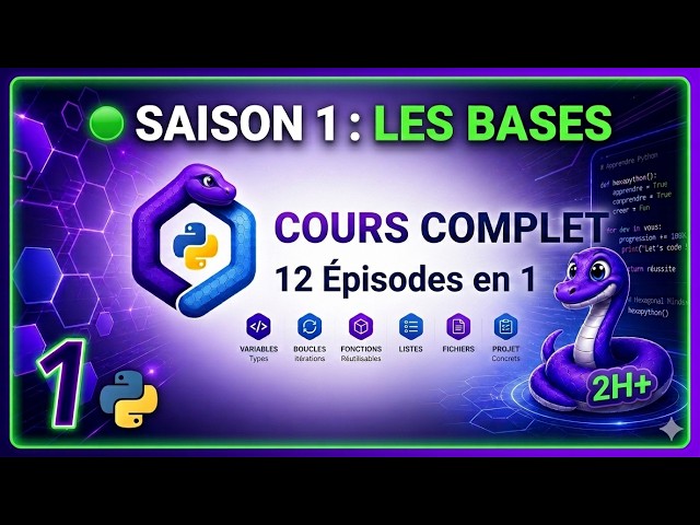 Apprendre Python de ZÉRO : Le Cours Complet (Saison 1 / 2h) 🐍