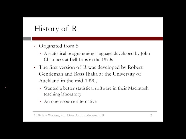 1.3.2 Working with Data - Video 1: History of R