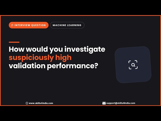 Suspiciously High Validation Accuracy? How to Investigate It | ML Interview Question #ml #interview