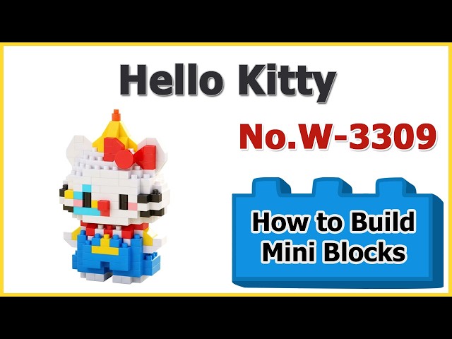 How to Build Hello Kitty Blocks - Brick Cat W-3309 Instructions Specifications