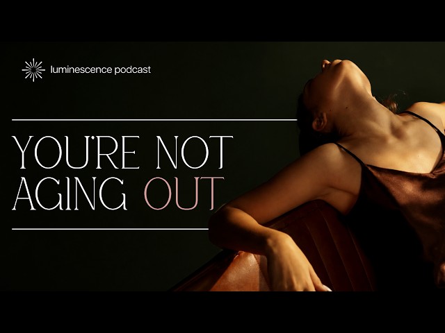 The Second Half of a Woman’s Life Has a Purpose | The Luminescence Podcast