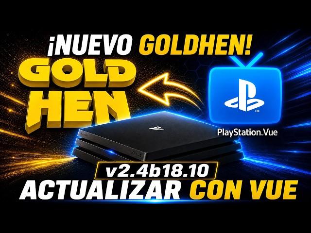 GoldHEN v2.4b18.10: New Features (LaunchPad/AutoRun) and Update with VUE Exploit on PS4!
