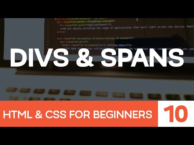 HTML & CSS for Beginners Part 10: Divs & Spans