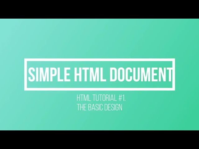 HTML Tutorial| The Simple HTML Webpage| Part-1