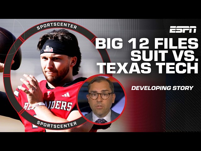 Big 12 files lawsuit that could allow the conference to potentially punish Sorsby 🚨 | SportsCenter