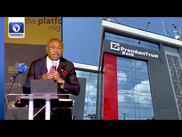 Banking Career: 'I Wrote Over 70 Applications', Says CEO Of Premium Trust Bank | The Platform