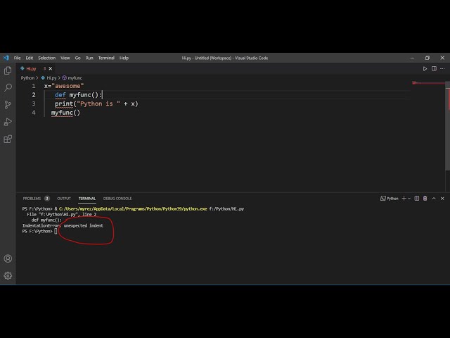 IndentationError: unexpected indent   Problem Solve Python VSCODE