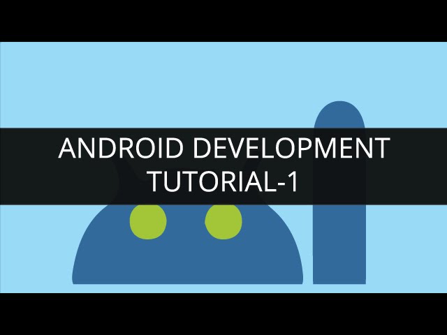Android Development Tutorial: Android Basics| Android App Development Course | Edureka