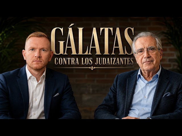Contra los judaizantes 🔥 Entrevista al Dr. Samuel Pérez Millos sobre Gálatas