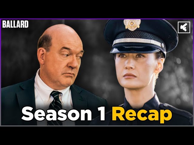 Ballard Season 1 Recap | 2025 Bosch Spin-Off TV Show | Maggie Q
