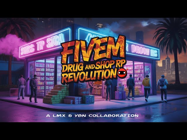 We Just Changed FiveM Drug RP and Stores Forever with THIS Script 💊 | YBN & LMX