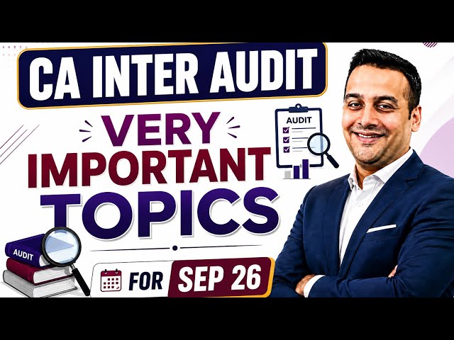 Most Important Topics I Audit CA Inter Sep 26 I CA Ankit Oberoi