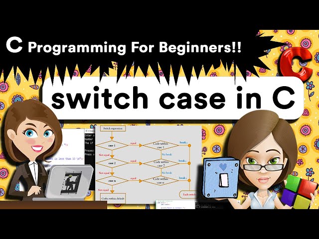Tutorial 07 | switch case in C | C programming for beginners