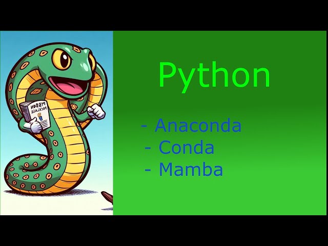 Python - Anaconda, Conda, and Mamba - Guide