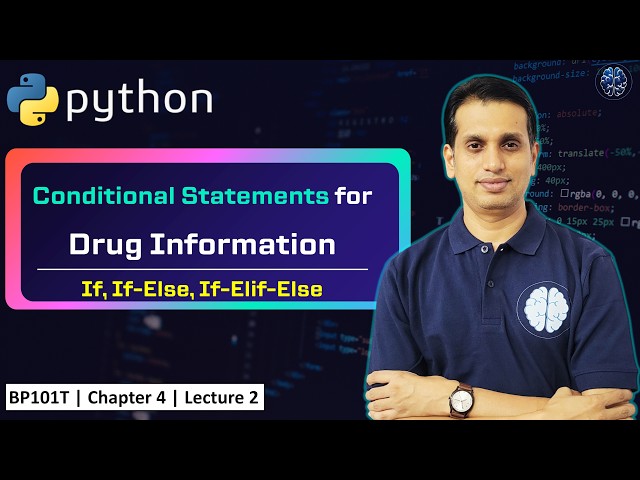 Python for Pharmacy: Creating Conditional Statements for Drug Information