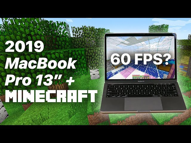 2019 MacBook Pro 13" + Minecraft | IN-DEPTH Performance Test!