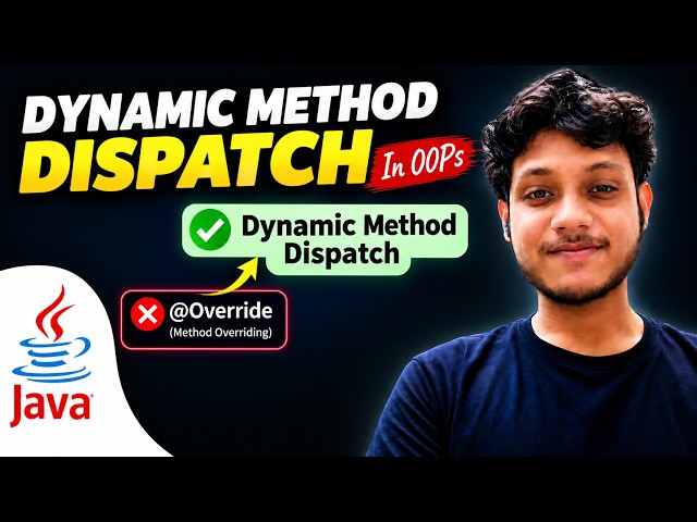 Dynamic Method Dispatch Explained | In Java | Method Overriding vs Dynamic Method Dispatch
