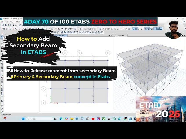 V70 Primary & Secondary Beam concept in Etabs