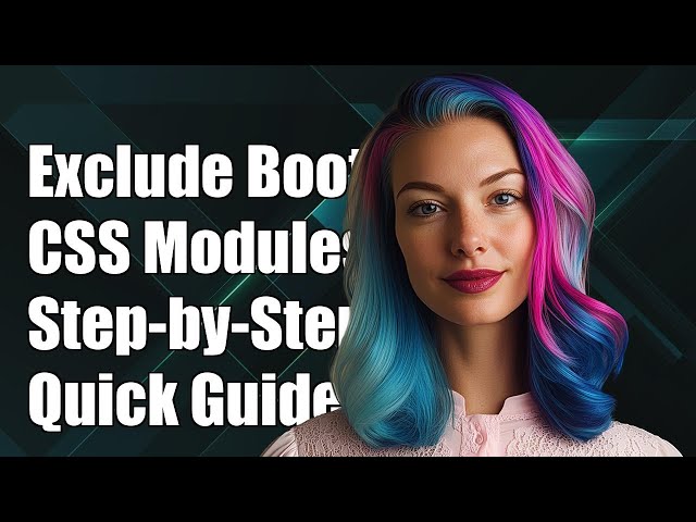 Excluding Bootstrap Files When Using CSS Modules: A Step-by-Step Guide