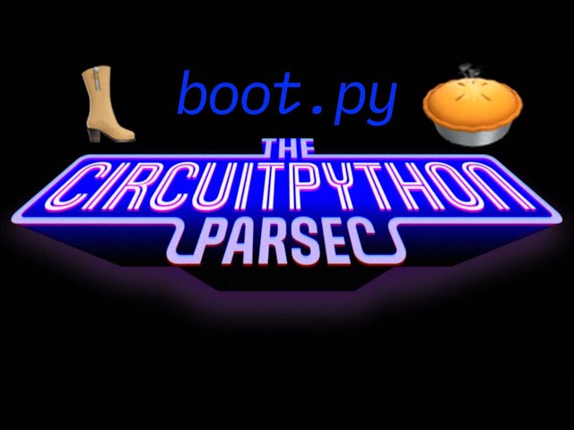 John Park's CircuitPython Parsec: boot.py @adafruit @johnedgarpark #adafruit #circuitpython