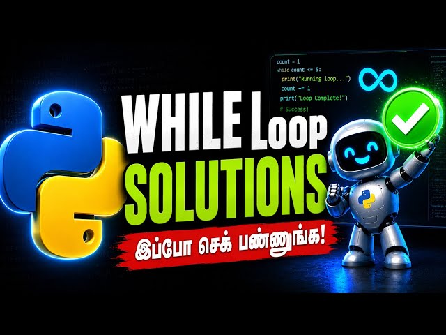 Python While Loop Exercise Solutions in Tamil 💻 | Check Your Code!
