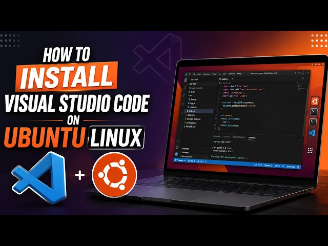 How to Install Visual Studio Code on Ubuntu Linux 2026 Tutorial
