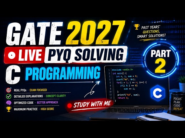 GATE 2027 LIVE PYQ SOLVING  C PROGRAMMING — PART 2   STUDY WITH ME