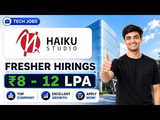 🔥Haiku Studio Off-Campus Hiring | ₹8-12 LPA Remote Full Stack + Backend Jobs | Freshers Apply