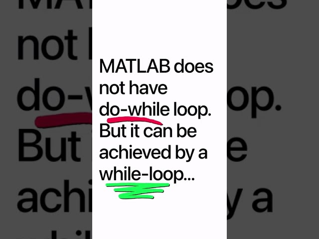 Does MATLAB have “do-while” loop?