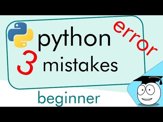 Top 3 Beginner Mistakes | Python | #Shorts