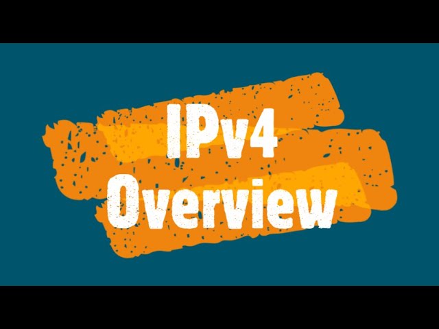 IPv4 Overview