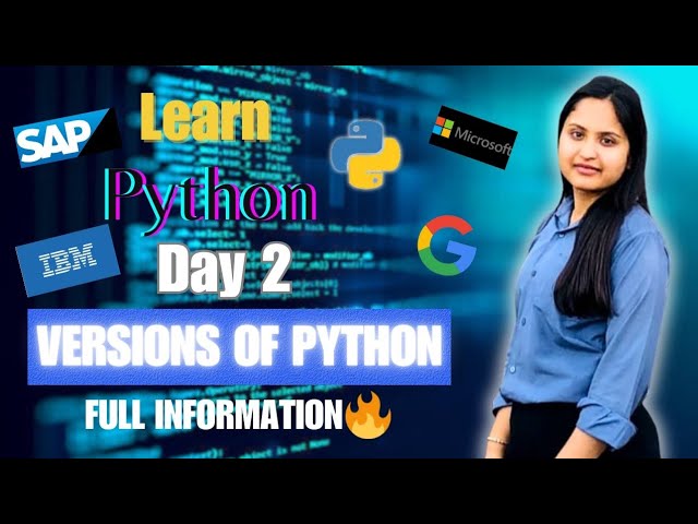 Versions Of Python | Python Tutorial for Beginners | #100daysofcode Programming (with notes)