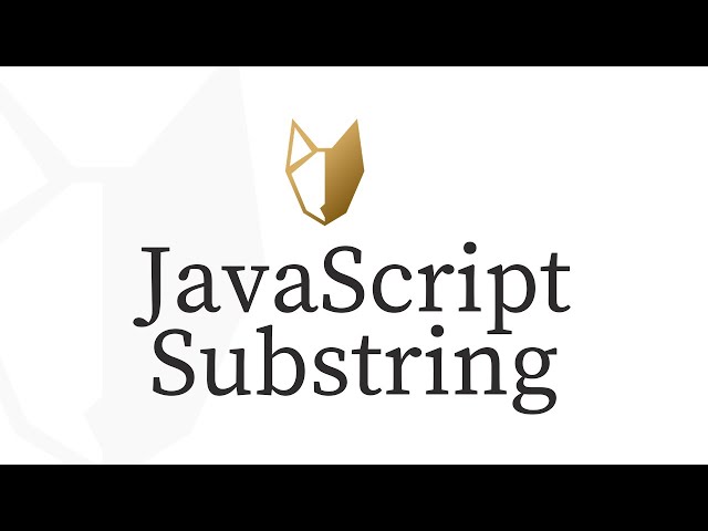 JavaScript Substring (How to extract a part of a string) - Cadejo.dev