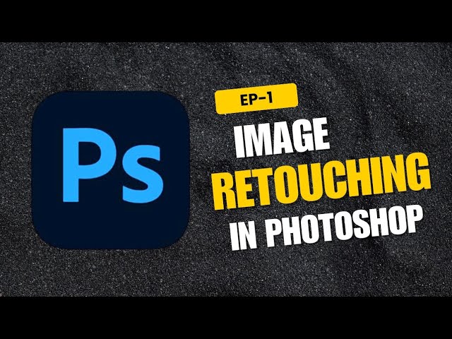 Image Retouching in Photoshop | Photoshop Tutorial for Beginners | Photography