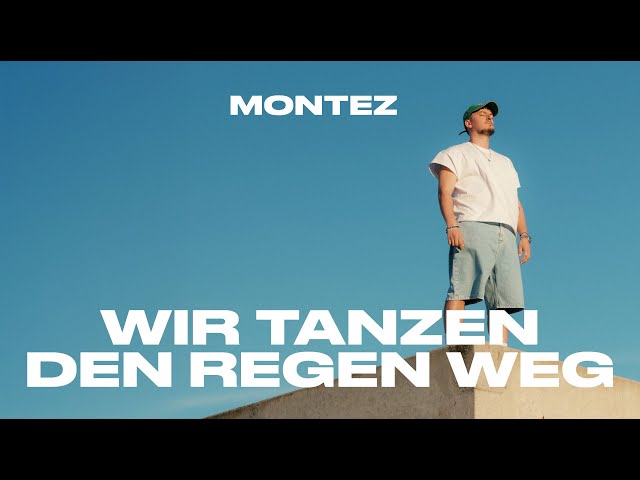 Montez - Wir tanzen den Regen weg [Official Video]