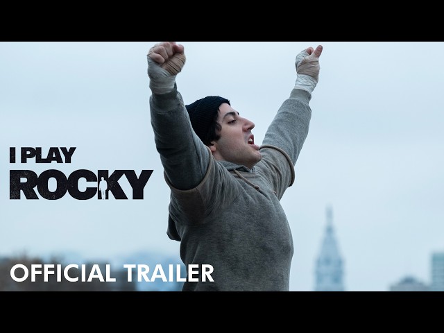 I PLAY ROCKY | Official Trailer HD
