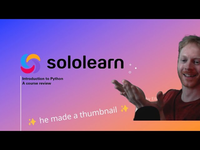 Sololearn - Introduction to Python course review 🐍