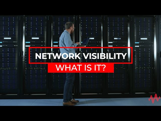 Keysight What Is Network Visibility